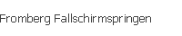 Fromberg Fallschirmspringen