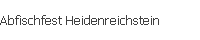 Abfischfest Heidenreichstein
